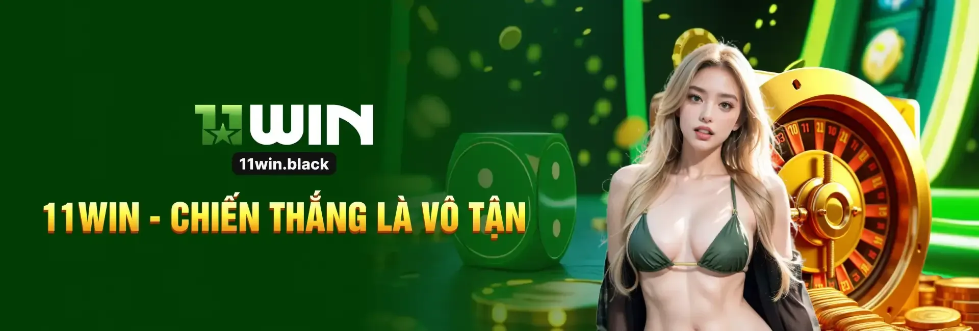 Banner 11win chiến thắng là vô tận