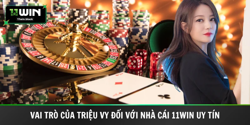 Vai trò chính của LaLa đối với 11win